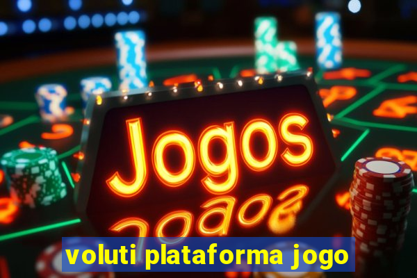 voluti plataforma jogo